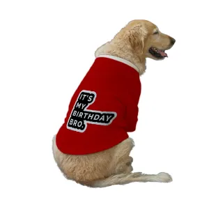 "It's My Birthday Bro" Printed Dog Technical Jacket