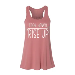 Root Down Rise Up